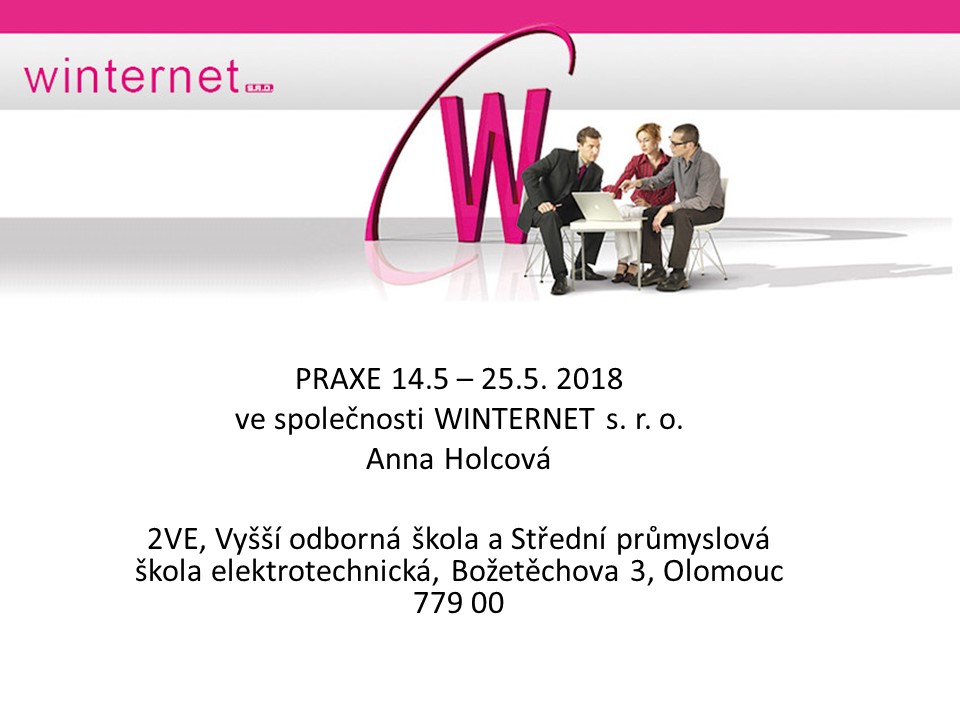 Anna Holcová - praxe ve firmě Winternet